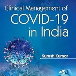 Clinical Management Of Covid 19 In India
