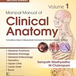 Manipal Manual Of Clinical Anatomy Volume 1