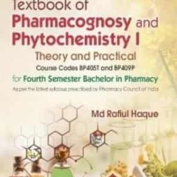 Textbook Of Pharmacognosy And Phytochemistry 1 : Theory And Practical
