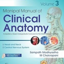 Manipal Manual Of Clinical Anatomy Volume 3