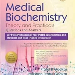 Medical Biochemistry Theory And Answers Questions And Answers For First Professional Year Mbbs Examination And National Exit Test (Next) Preparation