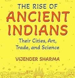 The Rise Of Ancient Indians (Hindi)