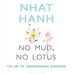 No Mud, No Lotus