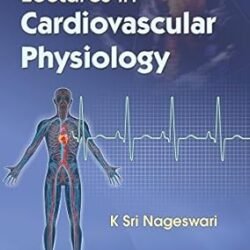 Lectures In Cardiovascular Physiology