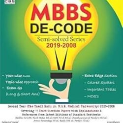 Mbbs Decode Semi Solved Series 2Nd Year (The Tamil Nadu Dr Mgr Medical University)