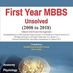 First Year Mbbs Unsolved 2008 To 2018 (The Tamil Nadu Dr. Mgr Medical University)