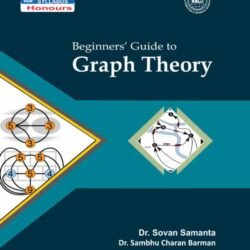 Beginner’s Guide To Graph Theory