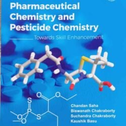 Lectures On Pharmaceutical Chemistry And Pesticide Chemistry