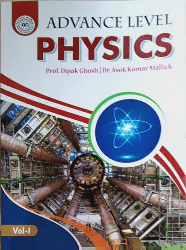 Advance Level Physics Volume 1