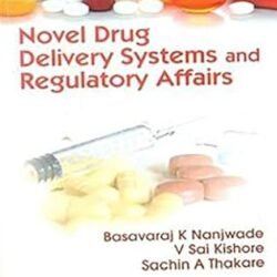 Novel Drug Delivery Systems And Regulatory Affairs
