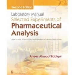 Laboratory Manual Selected Experiments Of Pharmaceuticals Analysis