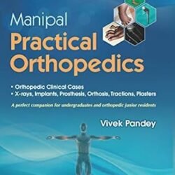 Manipal Practical Orthopedics