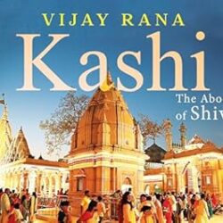 Kashi: The Abode Of Shiva
