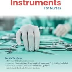 A Practical Guide To Obstetrical And Gynecological Instruments For Nurses