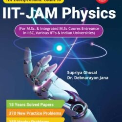 An Indispensable Guide To Iit-Jam Physics