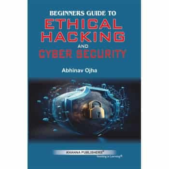 Beginners Guide to Ethical Hacking & Cybersecurity