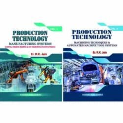 Production Technology Volume I & II