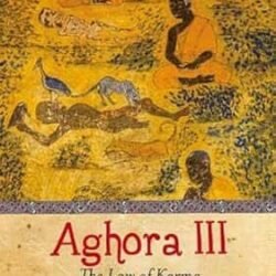Aghora III : The Law Of Karma