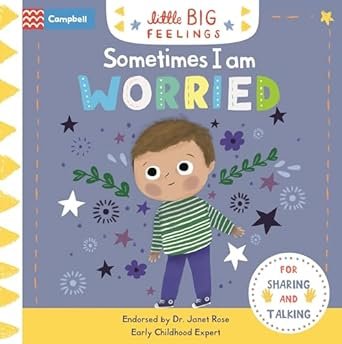 Little Big Feelings: Sometimes I Am Worried