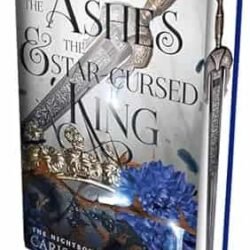 Ashes And The Star-Cursed King: Sprayed Edge Edition