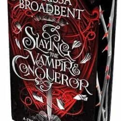 Slaying the Vampire Conqueror