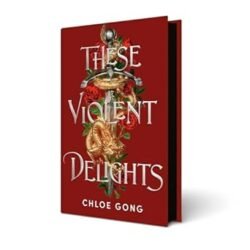 These Violent Delights (Hodderscape Vault)