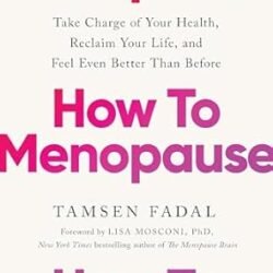 How to Menopause