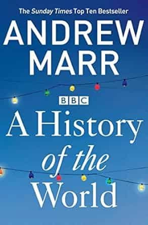 A History Of The World (Andrew Marr)