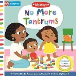 Big Steps: No More Tantrums