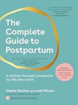 Complete Guide To Postpartum