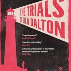 The Trials Of Lila Dalton