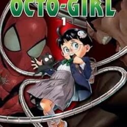 Spider-Man: Octo-Girl Volume 1