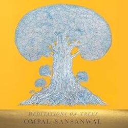 Meditations On Trees