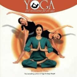 Yoga And Meditation For All Ages