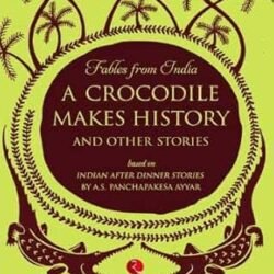 A Crocodile Makes History-fabl
