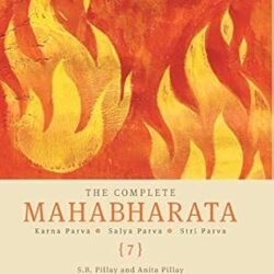 The Complete Mahabharata Vol 7 : Karna Parva, Salya Parva And Stri Parva
