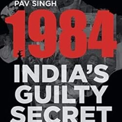 1984 : India's Guilty Secret