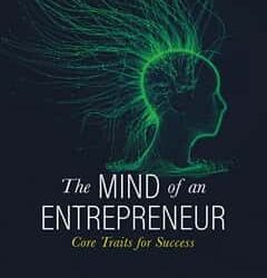 The Mind Of An Entrepreneur
