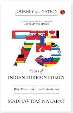 75 Years Of Indian Foreign Policy