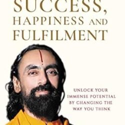 7 Mindsets For Success, Happiness And Fulfilment