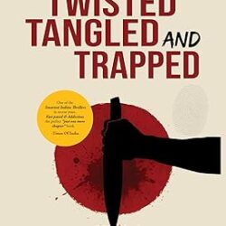 Twisted Tangled And Trapped