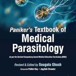 Panikers Textbook Of Medical Parasitology