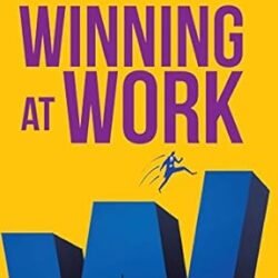 Winning At Work