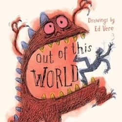 Out Of This World: Poems To Make You Laugh, Smile And Think