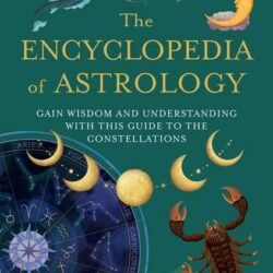The Encyclopedia Of Astrology