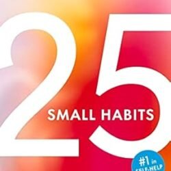 25 Small Habits