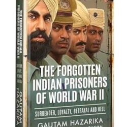 The Forgotten Indian Prisoners Of World War II