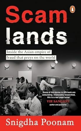 Scamlands: Inside The Asian Empire Of Fraud That Preys On The World