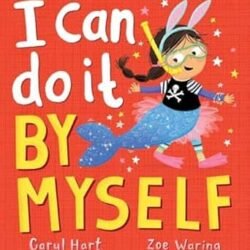I Can Do It By Myself