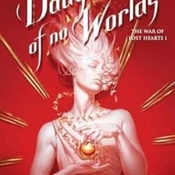 Daughter Of No Worlds